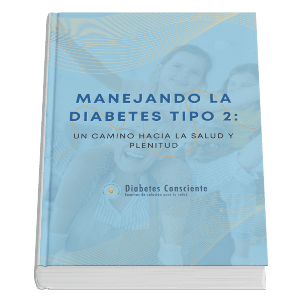 Diabetes-consciente_manejando-la-diabetes-tipo-2_portada
